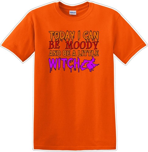TODAY I CAN BE MOODY AND A LITTLE WITCH - Halloween - Novelty T-shirt - Picture 8 of 16