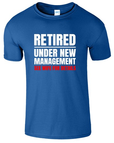 T-shirt da uomo in pensione sotto nuova gestione vedi moglie pensione divertente nuova maglietta regalo - Foto 9 di 12