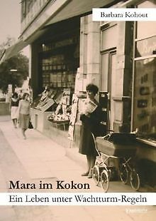 Mara im Kokon: Ein Leben unter Wachtturm-Regeln von Barb... | Buch | Zustand gut