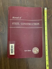 Vintage Manual of STEEL CONSTRUCTION 6th Edition Book AISC 1965