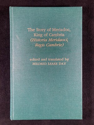 The Story of Meriadoc, King of Cambria 1988 Mildred Leake Day Garland Medieval