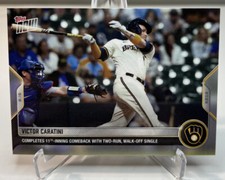 2022 Topps Now #722 VICTOR CARATINI - 11th Inning Walk-off Single - Brewers