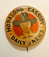 c.1950 Vintage HOPALONG CASSIDY Pin Back Button LARGE In the Daily News 2" E