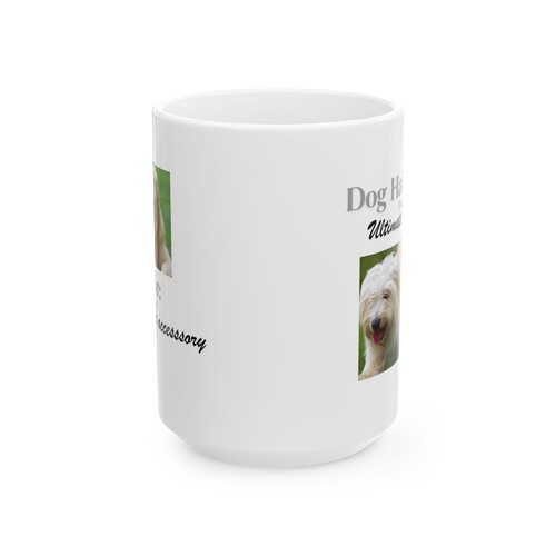 Dog Lovers mug with message "Dog Hair:The Ultimate Accessory" - Picture 7 of 10