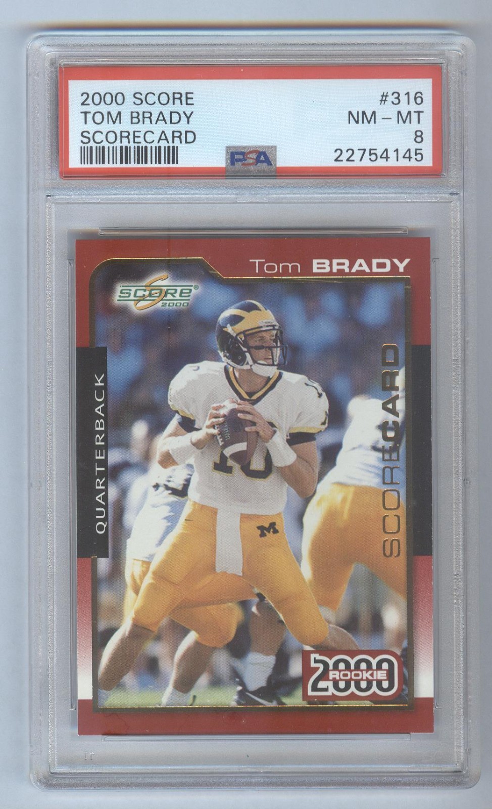2000 SCORE SCORECARD #316 TOM BRADY PSA 8 PATRIOTS BUCCANEERS #’D 0833/2000
