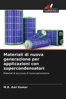 M. R. Anil Kumar | Materiali Di Nuova Generazione Per Applicazioni Con...