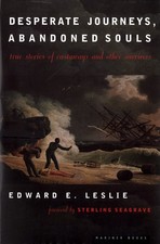 Desperate Journeys, Abandoned Souls: True Stories of Castaways and Other Sur...