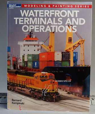 KALMBACH WATERFRONT TERMINALS & OPERATIONS train O HO N GAUGE book 12497 NEW KALMBACH WATERFRONT TERMINALS & OPERATIONS train O HO N GAUGE book 12497 NEW