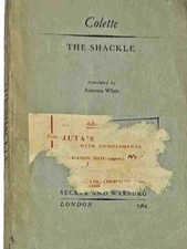 Colette The Shackle Uncorrected Proof Copy Secker and Warburg London 1964