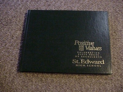 Positive Values / Fifty Years St. Edward High School (1999, Ohio) Free Shipping!