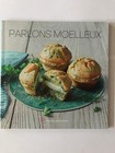 LIVRE  RECETTES LES MOELLEUX  TUPPERWARE  NEUF