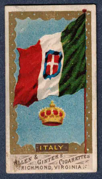 ITALY 1887 N9 Allen & Ginter Flags Of All Nations (NON-FLARED A)