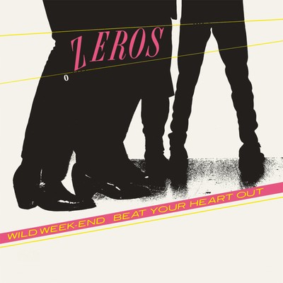 Zeros The - Beat Your Heart Out [VINYL]