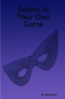 M. Sardinha | Beaten At Their Own Game | Taschenbuch | Englisch (2014)