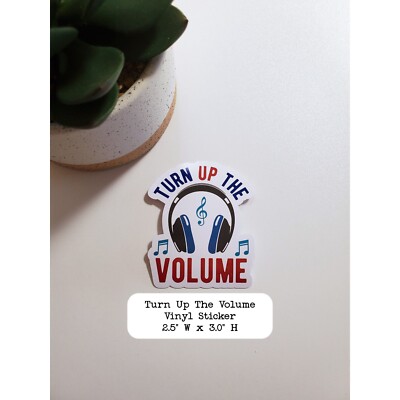 Turn Up The Volume Sticker | eBay