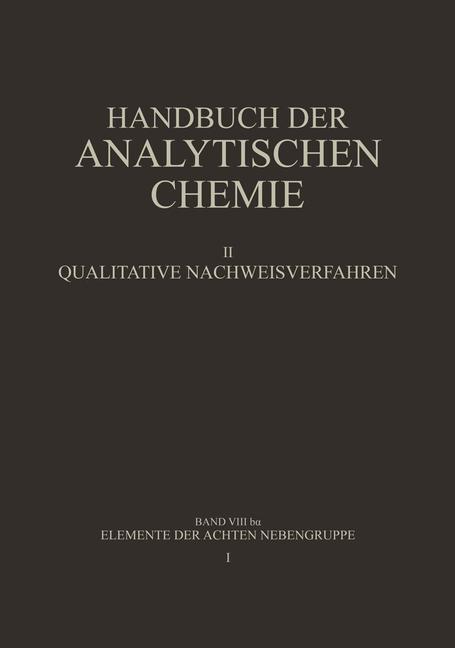 Elemente Der Achten Nebengruppe | Buch | 9783662359235