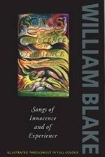 Songs of Innocence and Experience: Shewing the Two Contrary States of the - GOOD