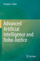 Advanced Artificial Intelligence And Robo-Justice | Georgios I. Zekos | Buch