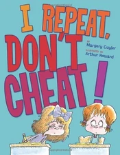 I Repeat, Don't Cheat! Picture Book Margery Cuyler