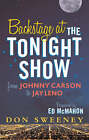 Backstage at the Tonight Show: From Johnny Carson to Jay Leno by Don Sweeney (Paperback, 2006)