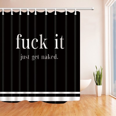 Just Get Naked Funny Quotes Waterproof Fabric Bathroom Shower