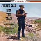 Ride This Train by Johnny Cash (Vinyl, Apr-2014, Wax Time)