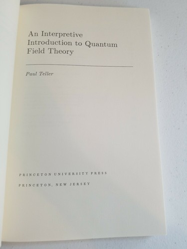 An Interpretive Introduction to Quantum Field Theory by Paul Teller (1997, Pape… - Picture 6 of 8