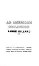 An American Childhood Hardcover Annie Dillard