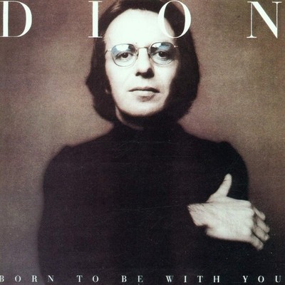 Dion   Born To Be With You / Streetheart CD - Compilation Album - NEW