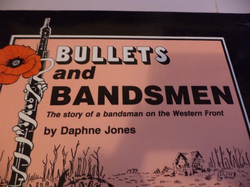 Bullets and Bandsmen Western Front WW1 memoir history drawings daphne jones - Picture 2 of 7