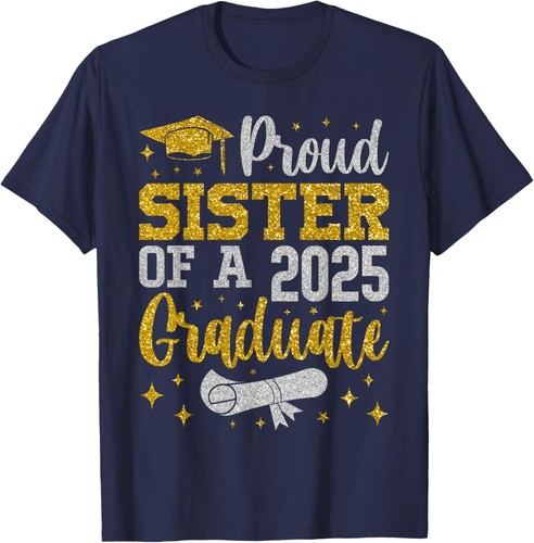 Proud Sister of A 2025 Graduate Senior 2025 Graduation T-Shirt Hoodie - Picture 6 of 10
