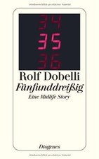 Fünfunddreißig. Eine Midlife Story von Dobelli, Rolf | Buch | Zustand gut