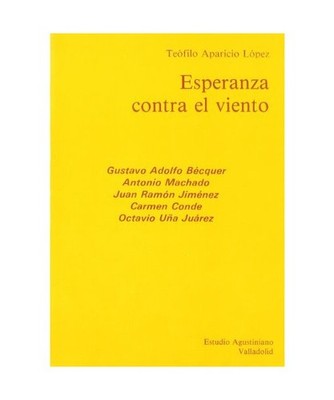 Esperanza contra el viento: Cinco poetas liricos espanoles contemporaneos