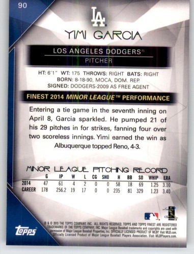 2015 Finest Yimi Garcia Rookie RC Insert MLB PWE Dodgers #90 - Picture 2 of 2
