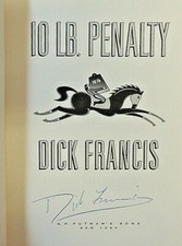 10 LB. Penalty Hardcover Signed 1st Edition Fiction Horse Mystery Dick Francis