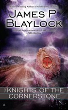 The Knights of the Cornerstone Paperback James, Blaylock, James P