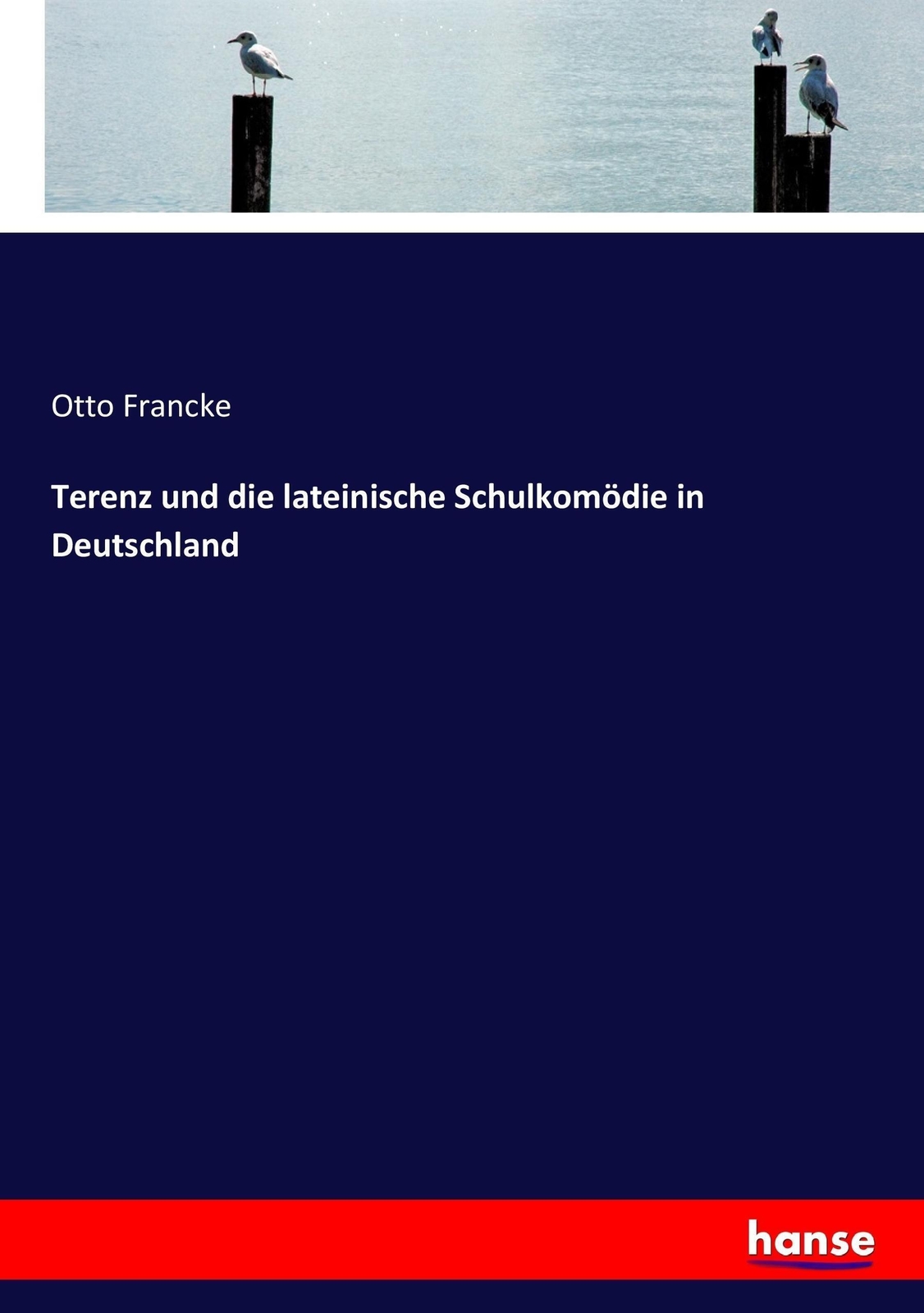 Thumbnail - Terenz Und Die Lateinische Schulkomödie In Deutschland | Otto Francke