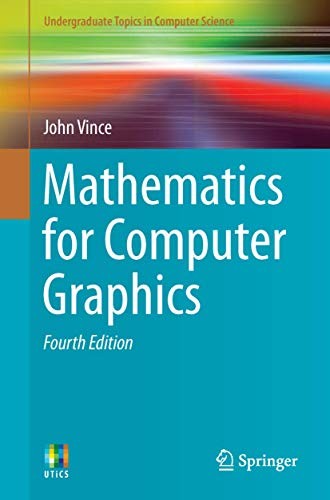 Undergraduate Topics in Computer Science Ser.: Mathematics