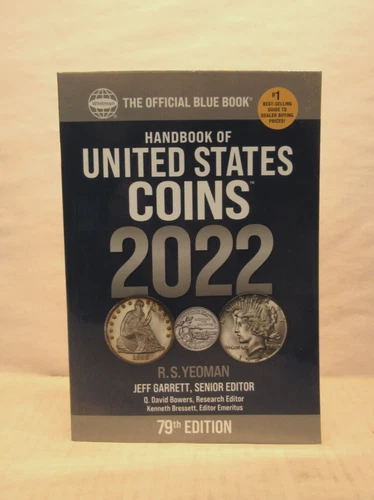 2022 Blue Book Handbook United States Coins 79th Edition R.S. Yeoman Softcover