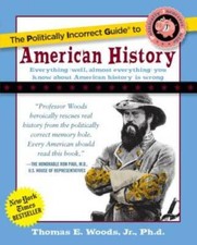 The Politically Incorrect Guide To American History - Paperback - Good