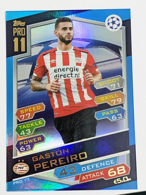 Gaston Pereiro Match Attax Pro 11 2016 2017 UCL PSV Eindhoven # PRO 17