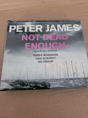 Not Dead Enough by Peter James (2008) 4 Disc Audio CD, (2226)
