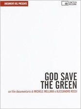 Libri Mellara Michele / Rossi Alessandro - God Save The Green. DVD. Con Libro