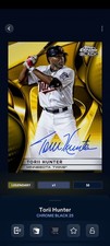 Topps Bunt Chrome Black 25 Torii Hunter Gold Signature Legendary DIGITAL