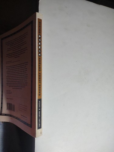 Dining Ethnic Around Puget Sound - Paperback By Taylor, Steve. - Picture 3 of 9