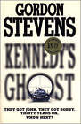 Kennedy's Ghost by Gordon Stevens (Hardback, 1994)