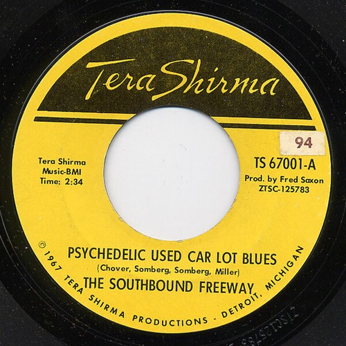 The Southbound Freeway - Psychedelic Used Car Lot Blues 1967 7" Tera Shirma TS 6 - Picture 1 of 2