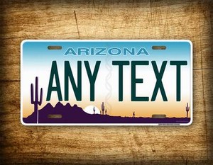 Arizona Personalized Plates >> Details About Arizona Personalized License Plate Any Text Custom Customized Auto Tag Az State Arizona Personalized Plates >> Details About Arizona Personalized License Plate Any Text Custom Customized Auto Tag Az State