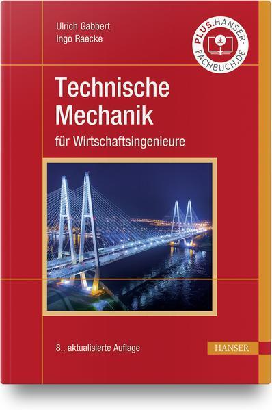 Thumbnail - Technische Mechanik Für Wirtschaftsingenieure | Ulrich Gabbert, Ingo