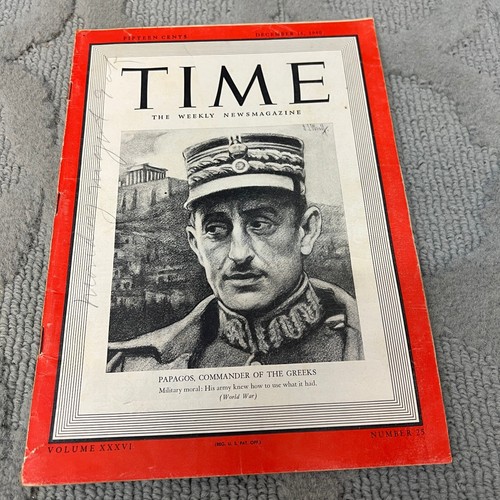 Time The Weekly News Magazine Papagos Greeks Vol XXXVI No 25 Dec 16 1940